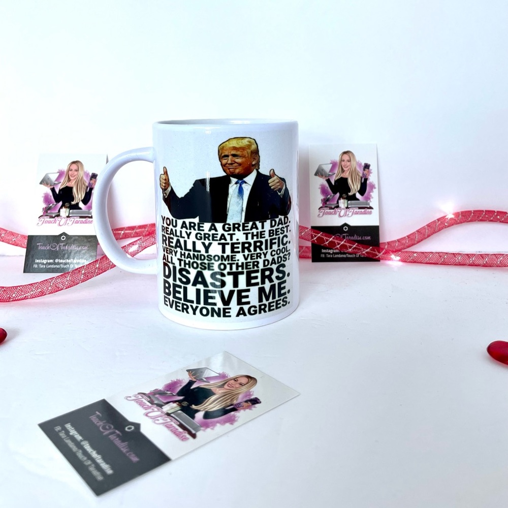 Father’s Day Trump Mugs! Choose from two different designs!